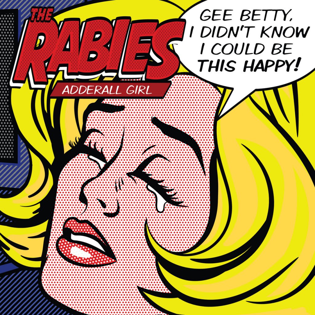 The Rabies – Adderall Girl