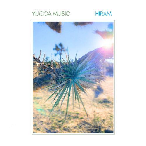 Hiram – Yucca Music